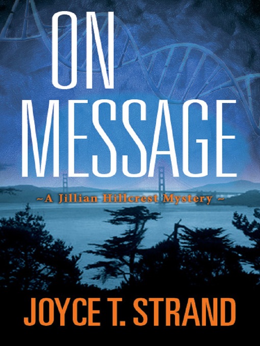 Title details for On Message by Joyce T. Strand - Available